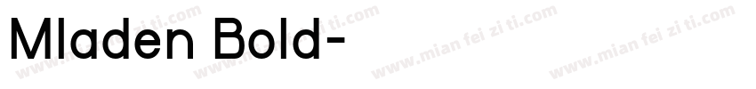 Mladen Bold字体转换